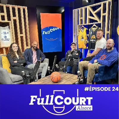 FullCourt Alsace #24 — Remontada SIG, ASA en série, résultats nationaux & jeunes