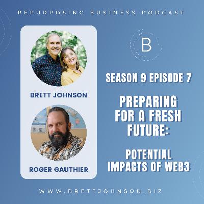 Potential Impacts of Web3 with Roger Gauthier Potential Impacts of Web3 with Roger Gauthier