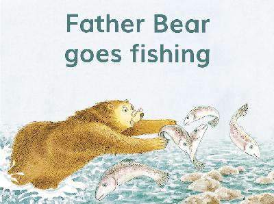 【Tina姐姐讲故事】Father Bear goes fishing (Level 5)