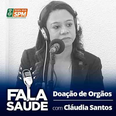 Fala Saúde #05 Entrevista com a Enfermeira Cláudia Santos