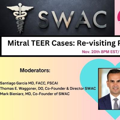 Mastering PASCAL in Complex Mitral Anatomy: Strategy, Technique, and Real-World Lessons: SWAC Nov 25 Mastering PASCAL in Complex Mitral Anatomy: Strategy, Technique, and Real-World Lessons: SWAC Nov 25