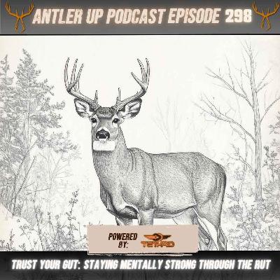 Trust Your Gut: Staying Mentally Strong Through the Rut