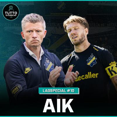 Lagspecial #10 - AIK Lagspecial #10 - AIK