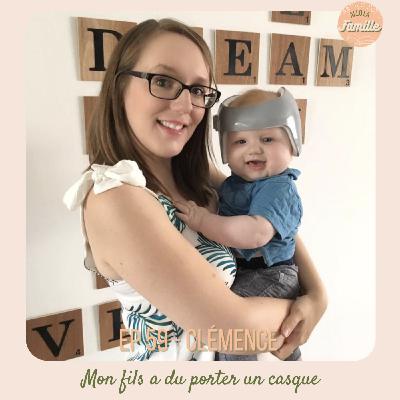 EP 59 - Clémence, Mon fils a porté un casque - Tête plate EP 59 - Clémence, Mon fils a porté un casque - Tête plate