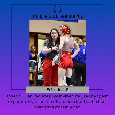 Episode #15 Positivity, Positivity, Positivity An Interview with Coach Lillian Humphries Episode #15 Positivity, Positivity, Positivity An Interview with Coach Lillian Humphries