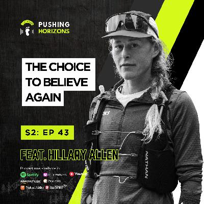 Hillary Allen | The Choice to Believe Again | Season 2 Episode 43