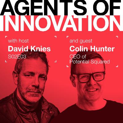 E09: Colin Hunter, Potential Squared