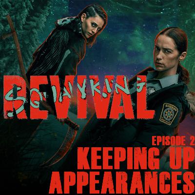 Revival |1x02 "Keeping Up Appearances"