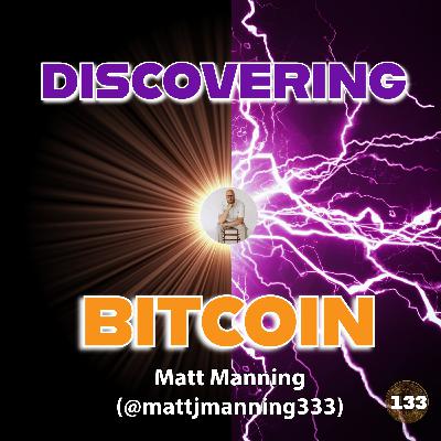 Discovering Bitcoin with Matt Manning