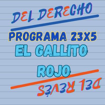 23X5. Cuento: El gallito rojo (Irlanda)