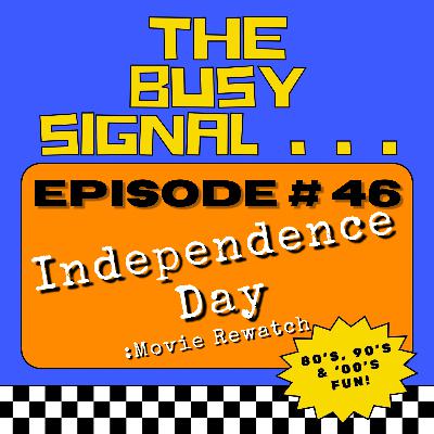 Independence Day : Movie Rewatch