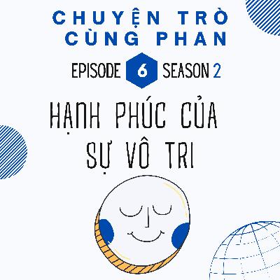 Hạnh phúc của sự vô tri Hạnh phúc của sự vô tri