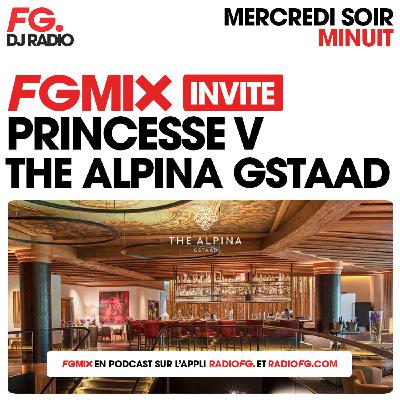 FG MIX INVITE : L'ALPINA GSTAAD AVEC PRINCESSE V FG MIX INVITE : L'ALPINA GSTAAD AVEC PRINCESSE V