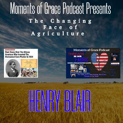 Henry Blair Change The Face of Agriculture