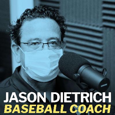 Jason Dietrich, Baseball Head Coach - September 1, 2021