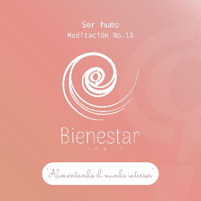 Meditación Guiada Episodio 13 - Ser humo