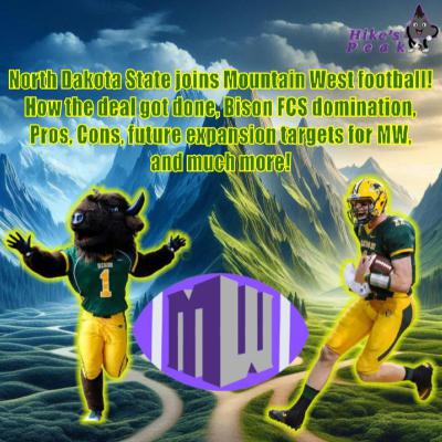North Dakota State joins Mountain West football! How the deal got done, Bison FCS domination, Pros/Cons, future expansion targets for MW, & much more! North Dakota State joins Mountain West football! How the deal got done, Bison FCS domination, Pros/Cons, future expansion targets for MW, & much more!