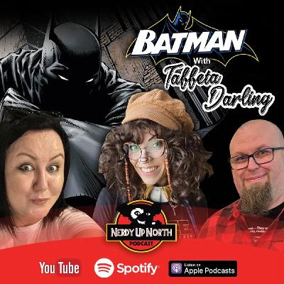 Holy Pop Culture! Talking Batman with Taffeta Darling