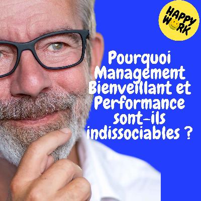 Replay — Pourquoi Management Bienveillant et Performance sont-ils indissociables ? Replay — Pourquoi Management Bienveillant et Performance sont-ils indissociables ?