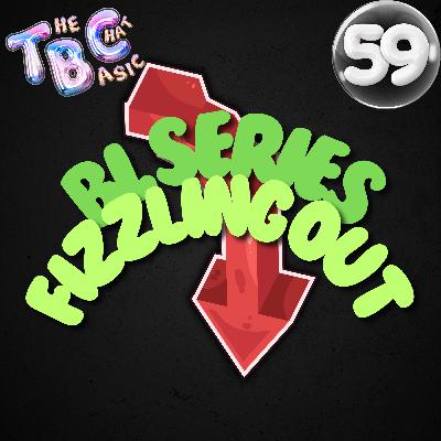 Are BL series fizzling out? | Can your fav series keep the pace? | TBC EP.59 Are BL series fizzling out? | Can your fav series keep the pace? | TBC EP.59