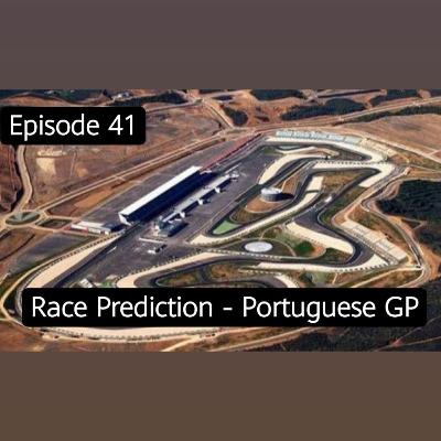 S1E41 - Race Prediction: 2020 Portuguese GP S1E41 - Race Prediction: 2020 Portuguese GP