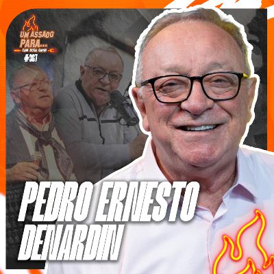 UM ASSADO PARA... PEDRO ERNESTO | #367