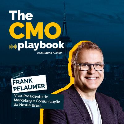 The CMO Playbook #74 | O valor da estratégia de marketing
