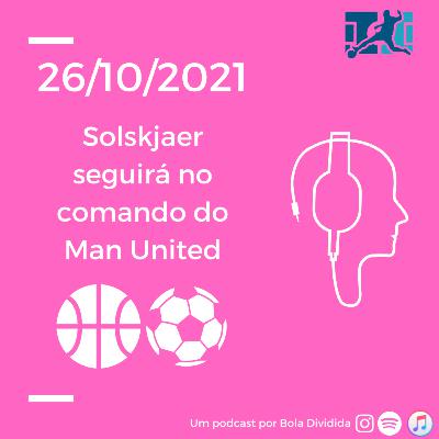 Diga ao povo que Solskjaer fica