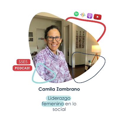 Camila Zambrano - Liderazgo femenino en lo social Camila Zambrano - Liderazgo femenino en lo social