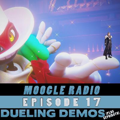 Moogle Radio Episode 17
