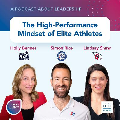The High-Performance Mindset of Elite Athletes with Leaders from the NBA, MLB, and Elite Endurance Sports