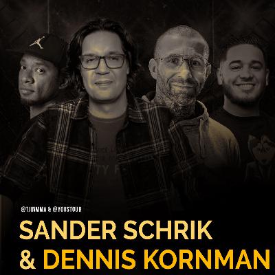 LIVE - S01E04: Sander Schrik en Dennis Kornman