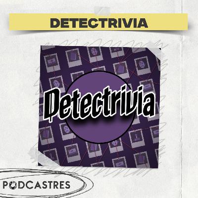Detectrivia - PodCastres 2025 Detectrivia - PodCastres 2025