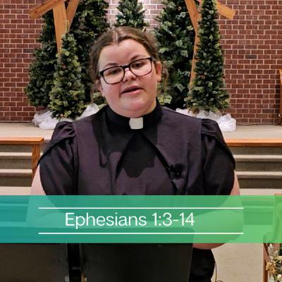 Ephesians 1:3-14 Ephesians 1:3-14