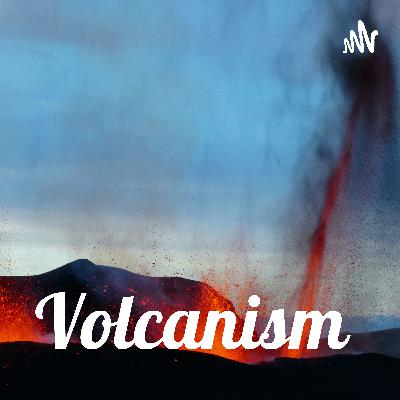 Volcanism
