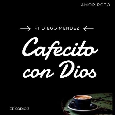 Cafecito con Dios Cafecito con Dios