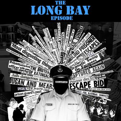 The Long Bay Episode The Long Bay Episode