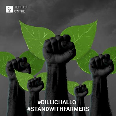 #DilliChallo | #StandWithFarmers