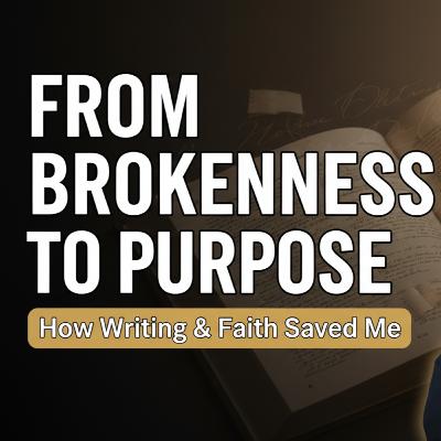 Healing Through Writing and Faith: Transform Your Pain into Purpose with Pamela Benner