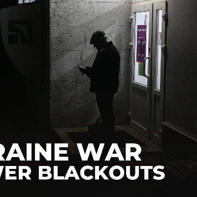 Ukraine braces for worst winter blackouts as Russian strikes on energy facilities intensify