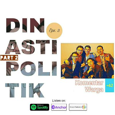 Pilkada 2020 Dengan Nuansa Dinasti Politik. Mengapa Terjadi Lagi? (Part 2) Pilkada 2020 Dengan Nuansa Dinasti Politik. Mengapa Terjadi Lagi? (Part 2)