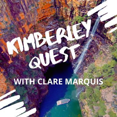Kimberley Quest discover the breathtaking