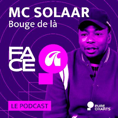 FACE A #29 : MC Solaar raconte "Bouge de là"