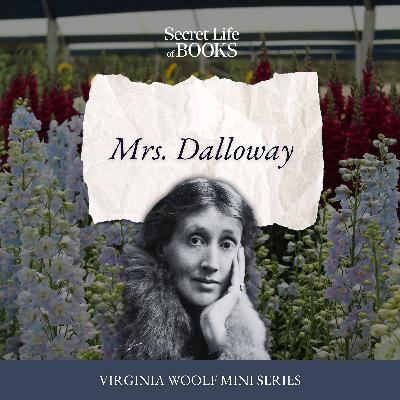 Virginia Woolf 1: Mrs Dalloway