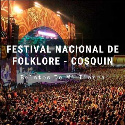 Las curiosidades del Festival más importante de Argentina: Cosquin - Relatos de mi tierra 40