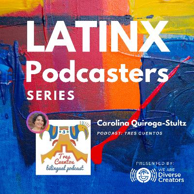 Tres Cuentos with Carolina Quiroga-Stultz