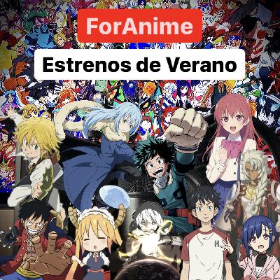 52. Anime: Estrenos de Verano 2021