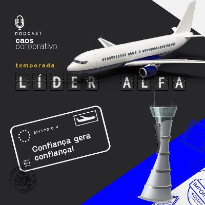 Confiança gera confiança
