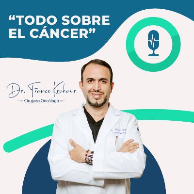 ¿Tienes Cáncer Y Estás Bajando De Peso?| Episodio # 380 | Dr. Franco Krakaur | Cirujano Oncólogo