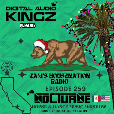 CHNR Eps. 259 W/ Nocturne (Dance/Pop House | House | Tech House) Hour #1